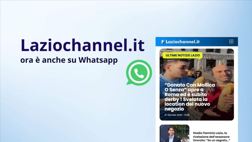 Laziochannel sbarca su Whatsapp, il primo canale sul mondo Lazio : iscriviti cliccando il link all'interno dell'articolo